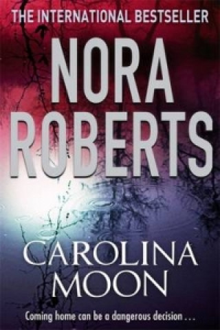 Kniha Carolina Moon Nora Roberts