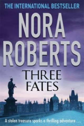 Könyv Three Fates Nora Roberts