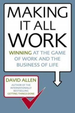Könyv Making It All Work David Allen
