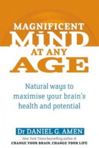 Kniha Magnificent Mind At Any Age Daniel Amen