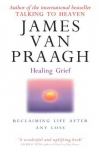 Carte Healing Grief James Van Praagh