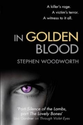 Kniha In Golden Blood Stephen Woodworth