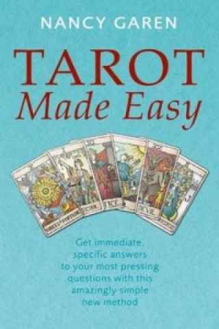 Kniha Tarot Made Easy Nancy Garen