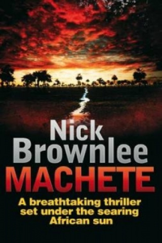 Kniha Machete Nick Brownlee