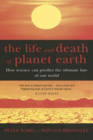 Könyv Life And Death Of Planet Earth Peter Ward