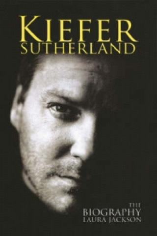 Kniha Kiefer Sutherland Laura Jackson
