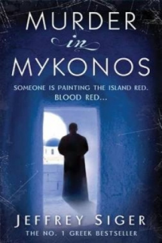 Kniha Murder In Mykonos Jeffrey Siger