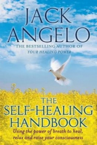 Könyv Self-Healing Handbook Jack Angelo