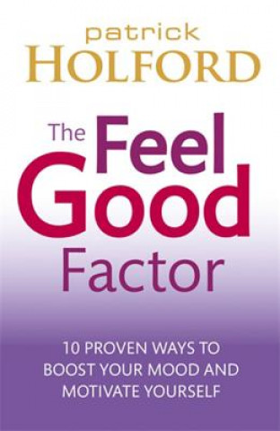 Kniha Feel Good Factor Patrick Holford