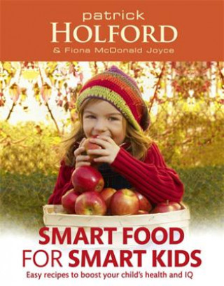 Könyv Smart Food For Smart Kids Patrick Holford