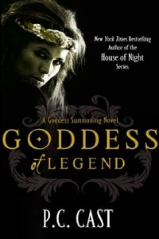 Könyv Goddess Of Legend P C Cast
