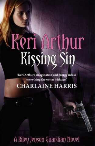 Kniha Kissing Sin Keri Arthur