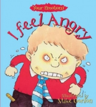 Livre Your Emotions: I Feel Angry Brian Moses