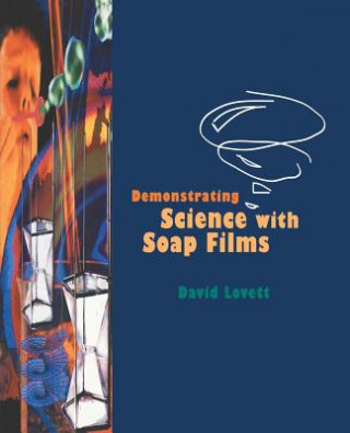 Книга Demonstrating Science with Soap Films D. Lovett