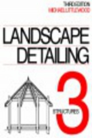 Buch Landscape Detailing Volume 3 Michael Littlewood