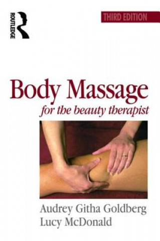 Книга Body Massage for the Beauty Therapist Audrey Githa Goldberg