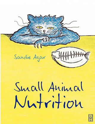 Книга Small Animal Nutrition Sandie Agar