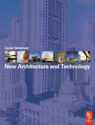 Buch New Architecture and Technology Gyula Sebestyen