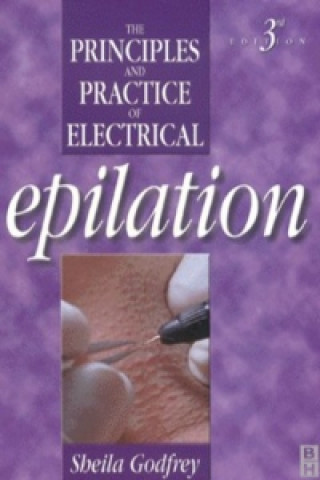 Carte Principles and Practice of Electrical Epilation Sheila Godfrey