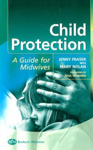 Книга Child Protection Jenny Fraser