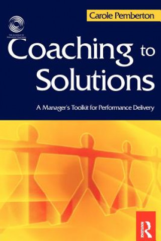 Knjiga Coaching to Solutions Carole Pemberton