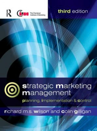 Könyv Strategic Marketing Management Colin Gilligan