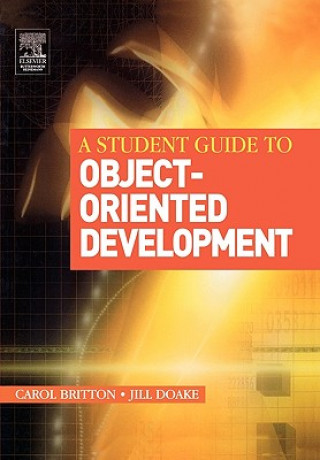 Knjiga Student Guide to Object-Oriented Development Carol Britton