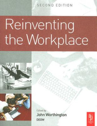 Kniha Reinventing the Workplace John Worthington