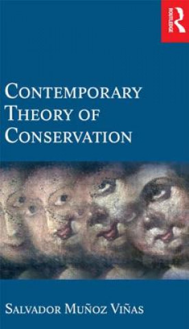 Kniha Contemporary Theory of Conservation VINAS MUNOZ