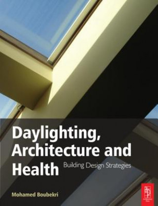 Книга Daylighting, Architecture and Health Boubekri