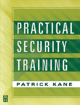 Knjiga Practical Security Training Patrick Kane