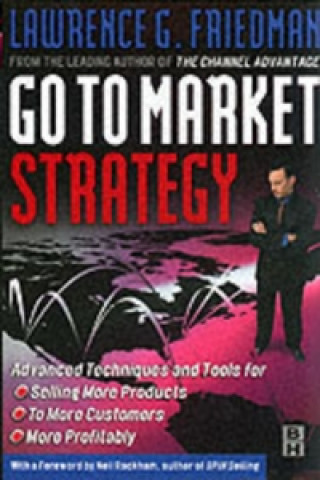 Kniha Go To Market Strategy Lawrence Friedman