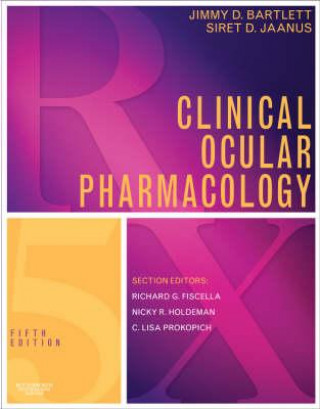 Könyv Clinical Ocular Pharmacology Jimmy Bartlett