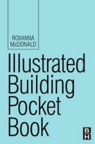 Kniha Illustrated Building Pocket Book Roxanna McDonald