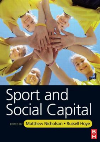 Kniha Sport and Social Capital Nicholson