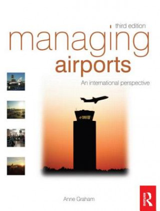 Kniha Managing Airports Graham