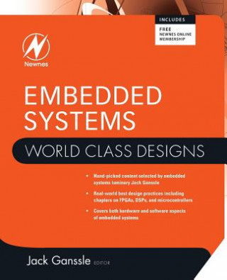Könyv Embedded Systems: World Class Designs Ganssle