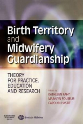 Kniha Birth Territory and Midwifery Guardianship Kathleen Fahy