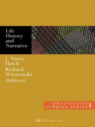 Книга Life History and Narrative J.Amos Hatch