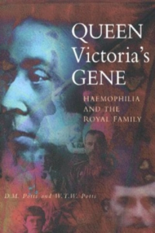 Könyv Queen Victoria's Gene D M Potts