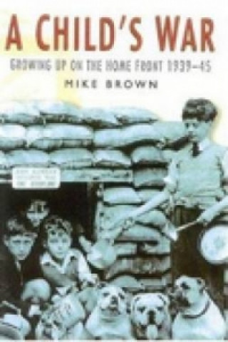Kniha Child's War Mike Brown