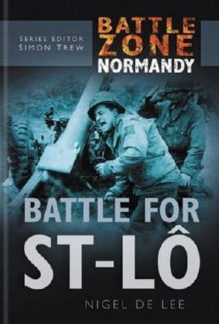 Carte Battle Zone Normandy: Battle for St-Lo Nigel De Lee