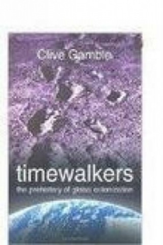 Kniha Timewalkers Clive Gamble
