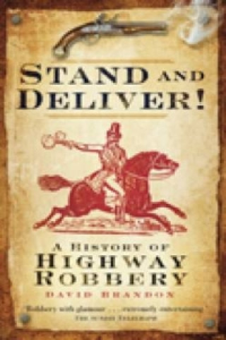 Книга Stand and Deliver! David Brandon