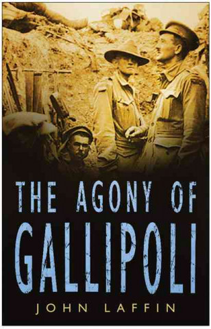 Carte Agony of Gallipoli John Laffin
