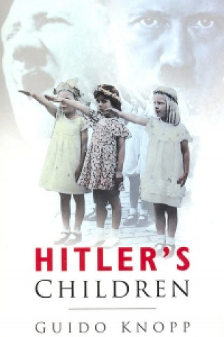 Book Hitler's Children Guido Knopp