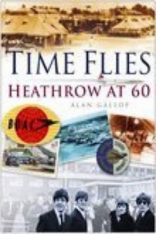 Book Time Flies Alan Gallop