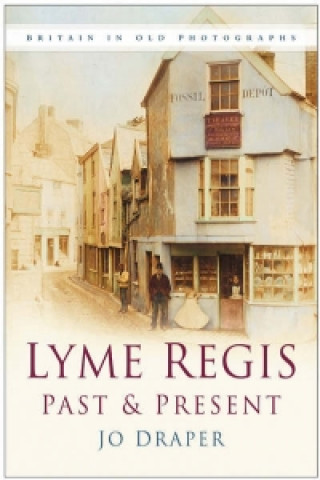 Carte Lyme Regis Past and Present Jo Draper