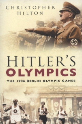 Kniha Hitler's Olympics Christopher Hilton