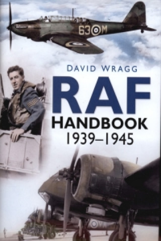 Könyv RAF Handbook 1939-1945 David Wragg